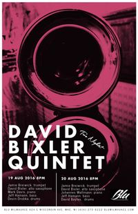 David Bixler Quintet