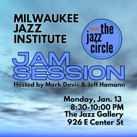 Milwaukee Jazz Institute Jam Session