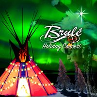 Brulé Concert -Time of concert TBD