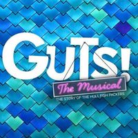 Guts! The Musical by Joe Roper