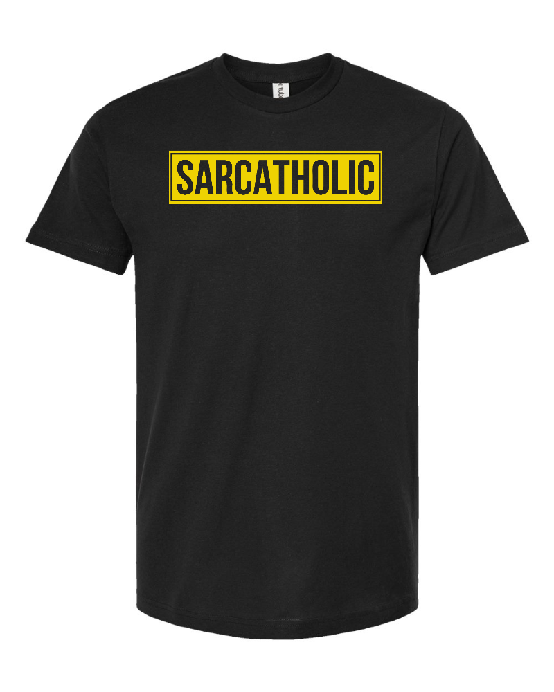 "Sarcatholic" T-shirt