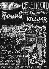 Celluloid, Boss' Daughter, The Hecks, and Killjar