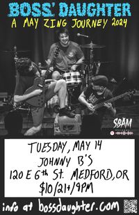 Boss' Daughter in Medford, OR at Johnny B's