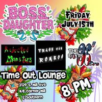 Boss' Daughter in Tempe, AZ at Time Out Lounge
