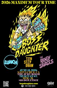 Boss' Daughter in Santa Cruz, CA