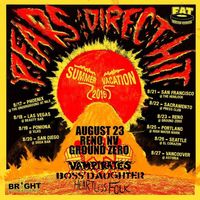 PEARS, Direct Hit!, Vampirates, Boss' Daughter, Heartless Folk