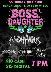 Boss' Daughter in Salt Lake City, UT at Black Lung Society