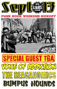 Special Guest TBA*Voice Of Addiction*Reaganomics*Bumpus Hounds