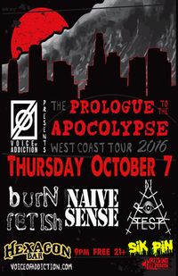 *Voice Of Addiction (chicago) *Burn Fetish *Naive Sense *Trinity Test