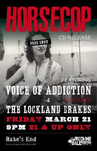 CINCINNATI OH punk FREE *HORSECOP (cd release) *VOICE OF ADDICTION *THE LOCKLAND BRAKES