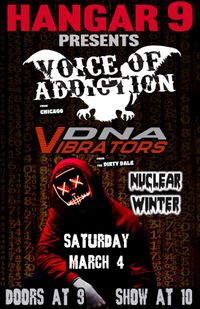 CARBONDALE IL *The DNA Vibrators *Voice Of Addiction *Nuclear Winter @ Hangar 9
