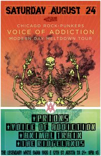 AUSTIN TX *PRIONS *VOICE OF ADDICTION *ANIMAL TRAIN *THE RIDGELANDS *tba