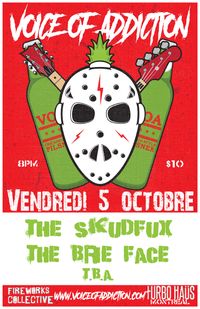 Voice of Addiction / The SkudFux / The Brieface - TurboHaus