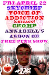 AKRON OH *Skychief *Voice Of Addiction (chicago) *CHOMP