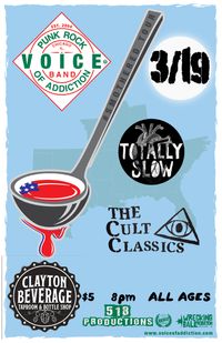 Voice Of Addiction/Totally Slow/The Cult Classics