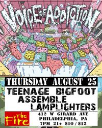 Voice Of Addiction * Teenage Bigfoot * Assemble * Lamplighters