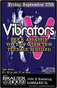 LOMBARD IL *THE VIBRATORS (UK est 76) *VOICE OF ADDICTION *BRICK ASSASSIN *TEENAGE SCHIZOID