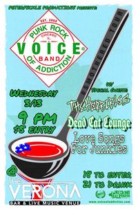Voice of Addiction/The Horribles/Dead Cat Lounge/LSFJ @Verona