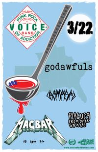 Voice Of Addiction / GodAwfuls / Romasa / Plague 9