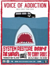Voice of Addiction / System Restore / Shidiots / DSM-5 / Scabby