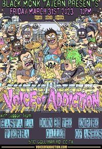 CORPUS CHRISTI TX *Voice Of Addiction *Hasta La Tierra *Down by the Galley *Empire of Ashes