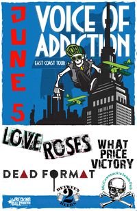 Love Roses *Voice Of Addiction *What Price Victory *Dead Format