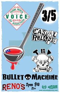 Voice of Addiction/Casual Relapse/TED/Bullet Machine