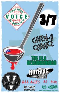 VoiceofAddiction/GivenAChance/TheOldNeighborhood/NothingLost