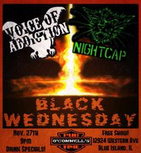 BLUE ISLAND IL black wednesday FREE *NIGHTCAP *VOICE OF ADDICTION