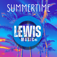 Summertime by Lewis Music Inc