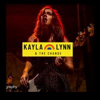 Kayla Lynn & The Change