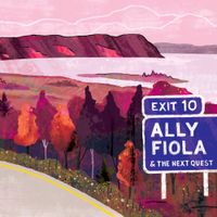 Double Album Release Show - Ally Fiola & the Next Quest // Sam Wilson