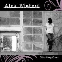 Starting Over by Alex Winters