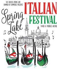 Spring Lake Italian Outdoor Festival SATURDAY SEPTEMBER 19th