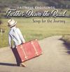 Farther Down the Road- Songs for the Journey (CD) - featuring Karen Peck Gooch!