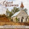 Church in the Wildwood-Precious Hymns & Memories of Days Gone By - CD (PRE-ORDER)