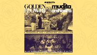 Golden Flower with the Mudita Orchestra