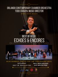 Orlando Contemporary Chamber Orchestra Echoes & Encores