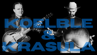 Koelble & Krasula Two Guitar Show: Dead & Alive