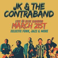 JK & The Contraband with John Krasula