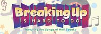 "Breaking Up Is Hard to Do" 