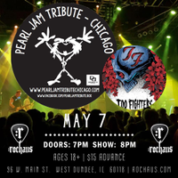 PEARL JAM TRIBUTE @ ROCHAUS WITH TOO FIGHTERS