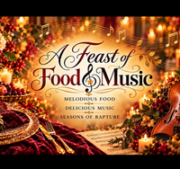 A Feast of Food and Music - Limited Tickets