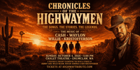 Chronicles of the Highwaymen - Chalet Theater