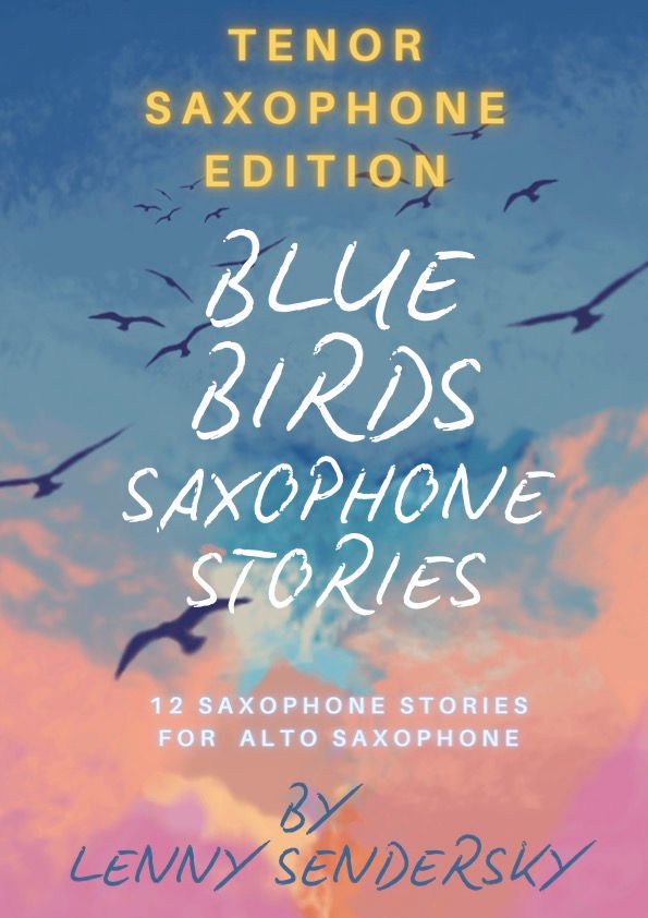 ‼️TENOR SAX‼️- BLUE BIRDS - PDF eBOOK 