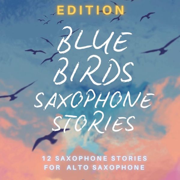 ‼️TENOR SAX‼️- BLUE BIRDS - PDF eBOOK 