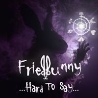 ...Hard To Say... by Friedbunny