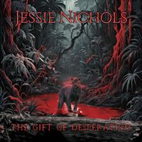 The Gift Of Desperation by Jessie Nichols