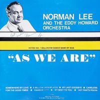 As We Are, As We Were by Norman Lee