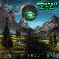 Night Without Day by Emerald Eye